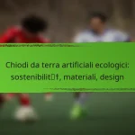 Chiodi da terra artificiali ecologici: sostenibilità, materiali, design