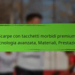 Scarpe con tacchetti morbidi premium: Tecnologia avanzata, Materiali, Prestazioni