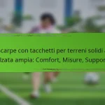 Scarpe con tacchetti per terreni solidi a calzata ampia: Comfort, Misure, Supporto