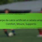 Scarpe da calcio artificiali a calzata ampia: Comfort, Misure, Supporto