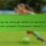 Scarpe da calcio per adulti con tacchetti per terreni compatti: Prestazioni, Varietà, Stile