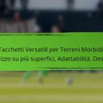 Tacchetti Versatili per Terreni Morbidi: Utilizzo su più superfici, Adattabilità, Design